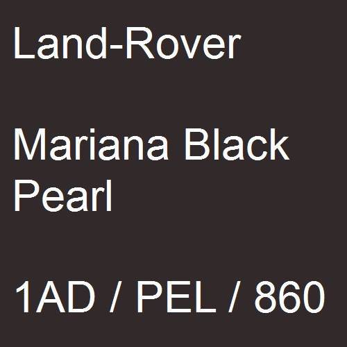 Land-Rover, Mariana Black Pearl, 1AD / PEL / 860.